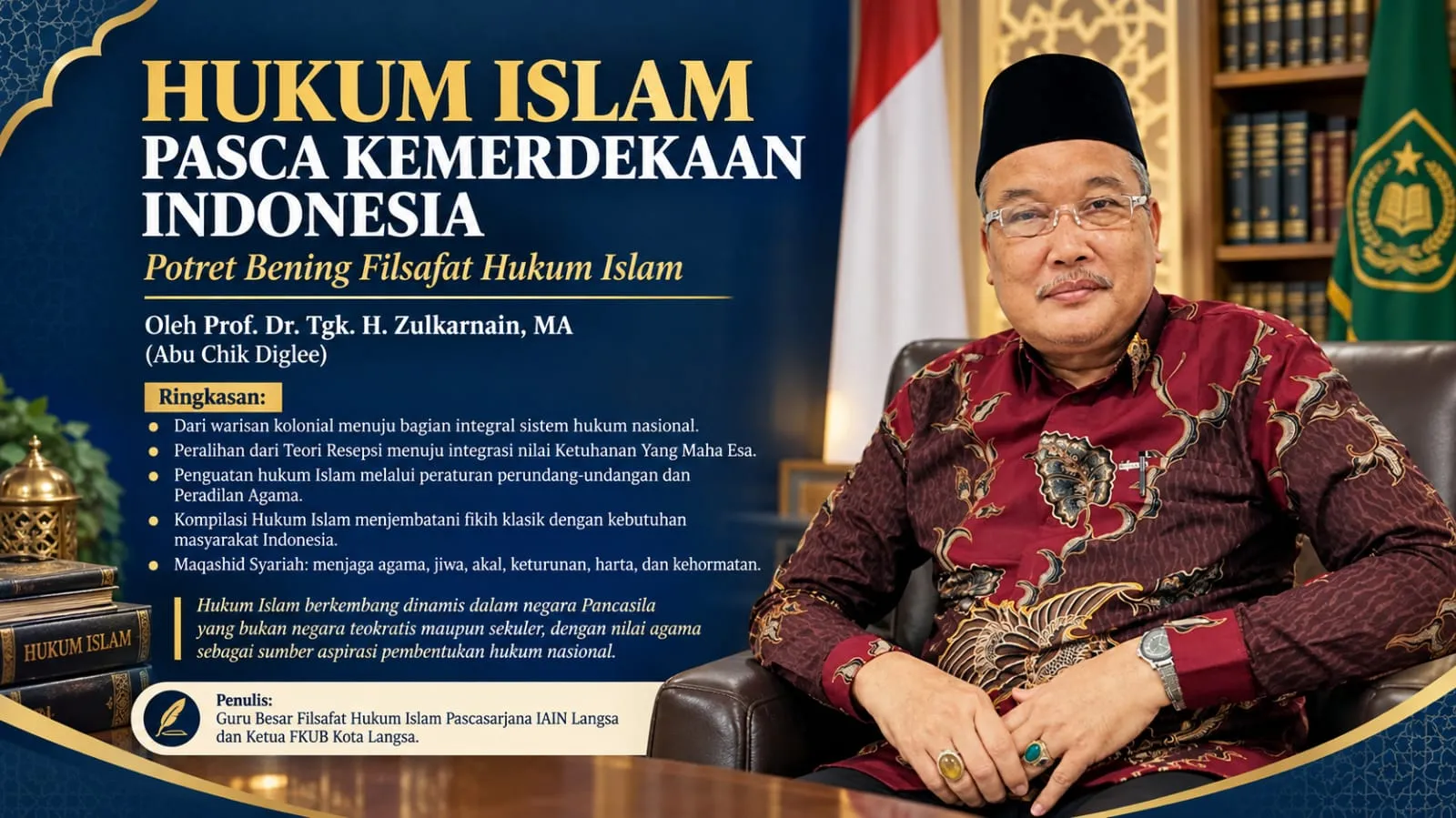 Hukum Islam Pasca Kemerdekaan Indonesia; Potret Bening Filsafat Hukum Islam