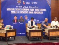 Pemimpin Aceh Ke Depan Tidak Duduk Manis Tapi Harus Kerja Keras