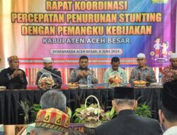 Aceh Besar Cari Solusi Turunkan Stunting