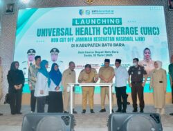 Bupati Batubara: Launching Program UHC Wujud Peningkatan Layanan Kesehatan